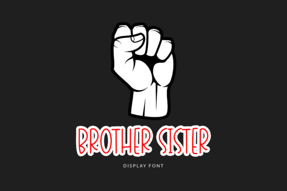 Brother Sister Font: A Modern Handwritten Typeface for Small Businesses