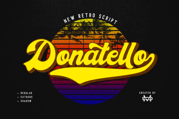 Donatello: The Handwritten Font That Makes Your Campaign Feel Instantly Familiar