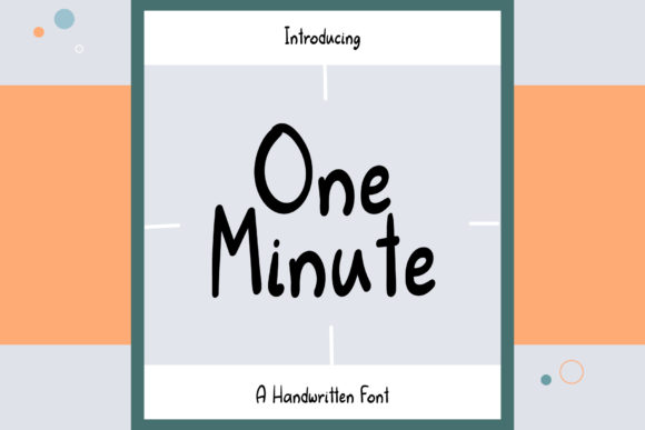 One Minute: A Friendly Handwritten Font for Digital Brands
