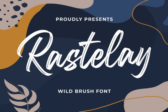 Rastelay: A Handwritten Font That Makes Your Brand Feel Human