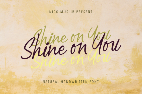 Shine on You: A Handwritten Font That Fits Real Campaign Workflows