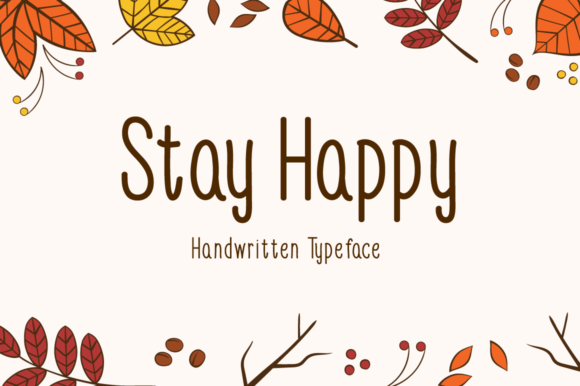 Stay Happy Font: A Handwritten Display Typeface for Warm, Scroll-Stopping Campaigns